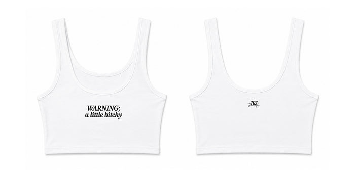 Warning: A little Bitchy Tank Top