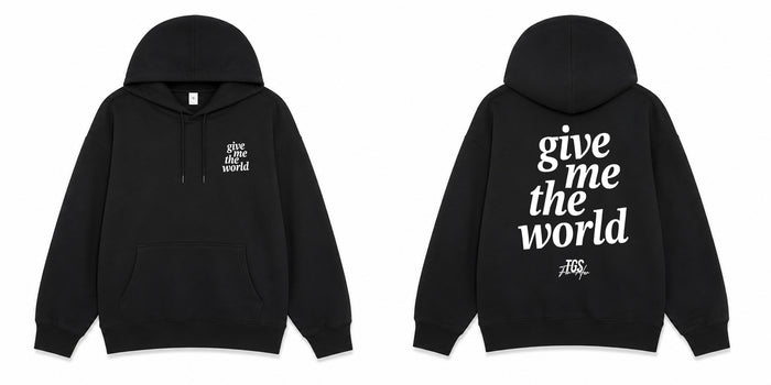 Give Me The World Hoodie