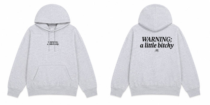 Warning: A Little Bitchy Hoodie — alternate view