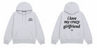I Love my Crazy Girlfriend Hoodie thumbnail 2