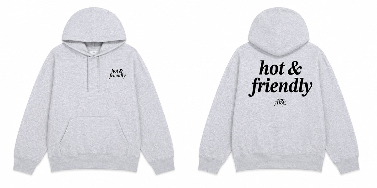 Hot & Friendly Hoodie