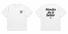 Blondes do it Better Tee thumbnail 2
